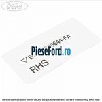 Eticheta informare maner interior usa fata dreapta Ford Transit 2019-2023 2.0 EcoBlue 160 cp