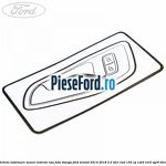 Eticheta informare maner interior usa fata stanga Ford Transit 2014-2018 2.2 TDCi RWD 155 cp