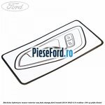 Eticheta informare maner interior usa fata stanga Ford Transit 2019-2023 2.0 EcoBlue 150 cp