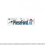Eticheta instructiuni alimentare combustibil Ford Mustang 2015-2018 2.3 EcoBoost 314 cp N38H, N48H benzina