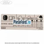 Eticheta valori presiune roti Ford Ranger 2016-2020 2.2 TDCi 4x4 131 cp T22DD0P diesel