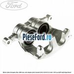 Etrier fata dreapta disc 288 mm roti simple Ford Transit 2014-2018 2.2 TDCi 100 cp DRF5, DRFF, DRFG diesel
