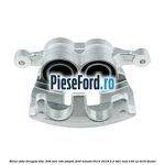 Etrier fata dreapta disc 308 mm roti simple Ford Transit 2014-2018 2.2 TDCi RWD 100 cp