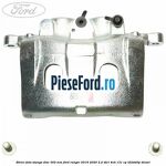 Etrier fata stanga disc 302 mm Ford Ranger 2016-2020 2.2 TDCi 4x4 131 cp T22DD0P diesel