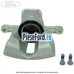 Etrier fata stanga Ford B-Max 1.0 EcoBoost 120 cp