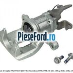 Etrier spate dreapta (09/2004-03/2007) Ford Mondeo 2000-2007 2.0 TDCi 130 cp FMBA, N7BA, N7BB diesel