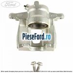 Etrier spate dreapta, frana parcare electrica Ford S-Max 2007-2014 2.0 145 cp