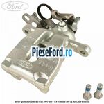 Etrier spate stanga Ford S-Max 2007-2014 1.6 EcoBoost 160 cp JTWA, JTWB benzina