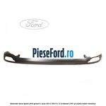 Extensie bara spate Ford Grand C-Max 2011-2015 1.0 EcoBoost 100 cp