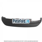 Extensie bara spate gri centru Ford Fiesta 2013-2017 1.25 82 cp