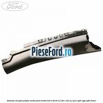 Extensie dreapta plafon mediu Ford Transit 2014-2018 2.2 TDCi 125 cp
