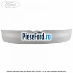 Extensie inferioara hayon Ford Galaxy 2007-2014 2.0 145 cp