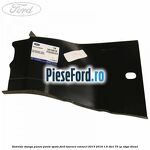 Extensie stanga panou punte spate Ford Tourneo Connect 2013-2018 1.6 TDCi 75 cp