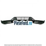 Extensie superioara bara fata Ford Kuga 2016-2018 2.0 EcoBoost 4x4 242 cp