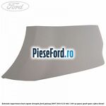 Extensie superioara bara spate dreapta Ford Galaxy 2007-2014 2.0 TDCi 140 cp