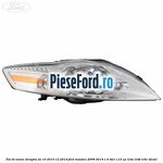 Far bi-xenon dreapta an 10/2010-12/2014 Ford Mondeo 2008-2014 1.6 TDCi 115 cp