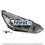 Far dreapta adaptiv Bi-Xenon, fundal crom Ford Focus 2014-2018 1.6 Ti 105 cp