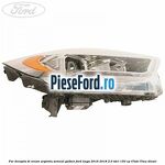 Far dreapta Bi-xenon argintiu semnal galben Ford Kuga 2016-2018 2.0 TDCi 150 cp