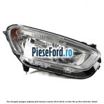 Far dreapta halogen argintiu Ford Tourneo Courier 2014-2018 1.6 TDCi 95 cp