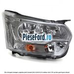 Far dreapta halogen argintiu Ford Transit 2014-2018 2.0 EcoBlue 4x4 170 cp