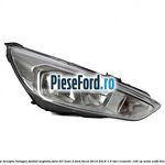 Far dreapta halogen fundal argintiu fara DRL level 2 Ford Focus 2014-2018 1.5 TDCi ECOnetic 105 cp
