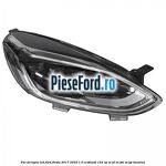 Far dreapta LED Ford Fiesta 2017-2023 1.0 EcoBoost 124 cp