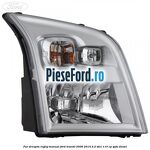Far dreapta reglaj manual Ford Transit 2006-2014 2.2 TDCi 110 cp