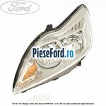 Far H1/H7 stanga crom Ford Focus 2008-2011 2.0 145 cp