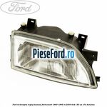 Far H4 dreapta reglaj manual Ford Escort 1990-1995 RS 2000 4x4 150 cp