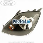 Far H4 stanga Ford Fiesta 2005-2008 1.4 16V 80 cp