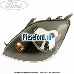 Far H4 stanga Ford Fiesta 2005-2008 1.6 16V 100 cp