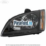 Far H7/H1 stanga negru Ford Focus 2004-2007 1.6 Ti 115 cp