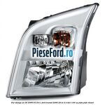 Far stanga an 06/2008-03/2011 Ford Transit 2006-2014 2.4 TDCi 100 cp