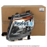Far stanga cu DRL Ford Ranger 2012-2015 2.2 TDCi 120 cp