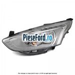 Far stanga cu lupa Ford B-Max 1.4 90 cp