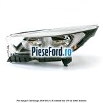 Far stanga H7 Ford Kuga 2016-2018 1.5 EcoBoost 4x4 176 cp