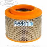 Filtru aer model rotund Ford Ranger 2006-2012 2.5 TDCi 4x4 143 cp