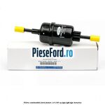 Filtru combustibil Ford Fusion 1.6 100 cp