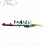 Filtru freon conducta clima Ford Fiesta 2017-2023 1.0 EcoBoost 101 cp