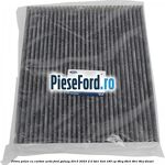 Filtru polen cu carbon activ Ford Galaxy 2015-2023 2.0 TDCi 4x4 180 cp
