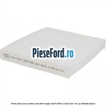 Filtru polen fara carbon activ Ford Ranger 2016-2020 2.2 TDCi 4x4 131 cp