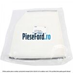 Filtru polen fara carbon activ Ford Transit 2014-2018 2.0 EcoBlue RWD 170 cp BLHA, BLRA, YNHA, YNR6 diesel