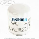 Filtru ulei Ford Focus 2014-2018 1.0 EcoBoost 100 cp