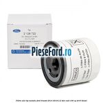 Filtru ulei, tip metalic Ford Transit 2014-2018 2.2 TDCi RWD 100 cp