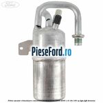 Filtru uscator climatizare conexiune jos Ford Fiesta 2002-2005 1.6 16V 100 cp FYJA, FYJB benzina
