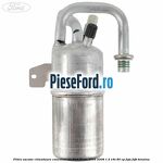 Filtru uscator climatizare conexiune jos Ford Fiesta 2005-2008 1.4 16V 80 cp FXJA, FXJB benzina
