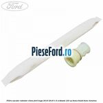 Filtru uscator radiator clima Ford Kuga 2016-2018 1.5 EcoBoost 120 cp