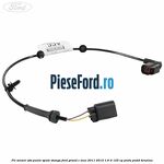 Fir senzor ABS punte spate stanga Ford Grand C-Max 2011-2015 1.6 Ti 125 cp PNDA, PNDD benzina