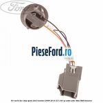 Fir soclu bec stop spate Ford Mondeo 2008-2014 2.0 145 cp AOBA, AOBC, TBBA, TBBB benzina