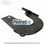 Flansa distantier protectie distributie Ford Fiesta 1996-2001 1.8 DI 75 cp